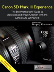 Canon 5D Mark III Experience