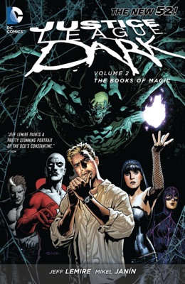 Justice League Dark Vol. 2: The Books of Magic