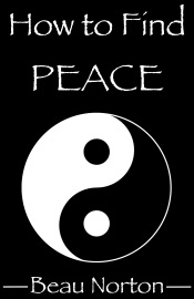 How to Find Peace - Beau Norton