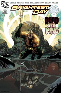 Brightest Day #2 by Geoff Johns, Peter J. Tomasi, Scott Clark, Patrick Gleason & Ivan Reis