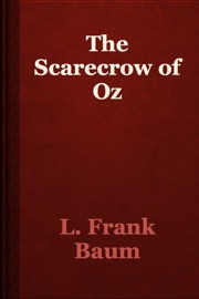 The Scarecrow of Oz - L. Frank Baum