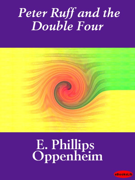 Peter Ruff and the Double Four