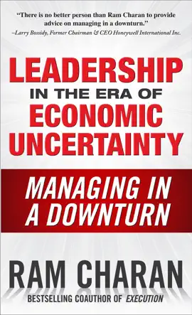 Read: Leadership in the Era of Economic Uncertainty: Book Managing in a Downturn