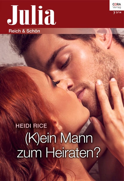 (K)ein Mann zum Heiraten?
