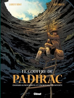 Le Gouffre de Padirac - Tome 01 by Lucien Rollin & Laurent Bidot