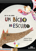 Eu vi, eu juro, um bicho no escuro - Tatiana Paiva & Fabiano Onça