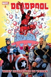 Deadpool, Vol. 5: What Happened In Vegas by Daniel Way & Carlo Barberi