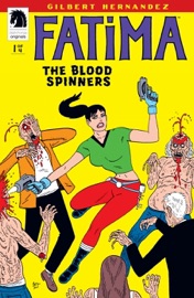 Fatima: The Blood Spinners #1 - Gilbert Hernandez