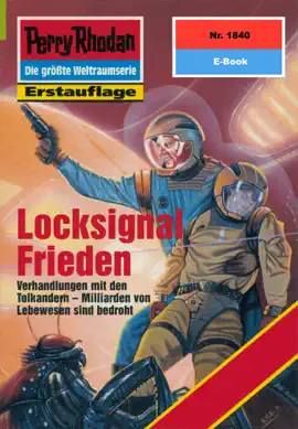 Read: Perry Rhodan Book 1840: Locksignal Frieden