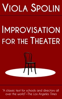 Improvisation for the Theater by Viola Spolin