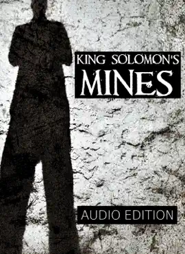 Read: King Solomon's Mines: Audio Book Edition
