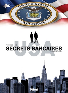 Secrets Bancaires USA - Tome 04 by Philippe Richelle, Dominique Hé & Élise Dupeyrat