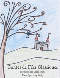 Contes de Fées Classiques - Grace Evans