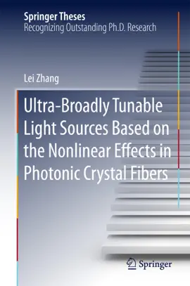 Read: Ultra-Broadly Tunable Light Sources Based on the Nonlinear Effects Book in Photonic Crystal Fibers