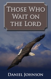 Those Who Wait On the Lord