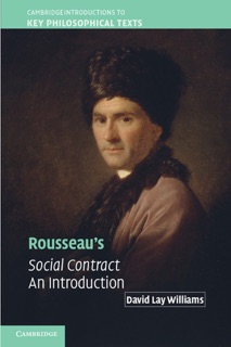 Rousseau's Social Contract by David Lay Williams
