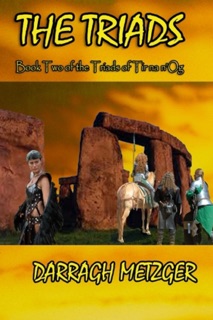 The Triads: Book Two of the Triads of Tir na n'Og by Darragh Metzger