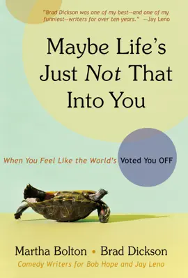 Read: Maybe Life's Just Not That Book Into You