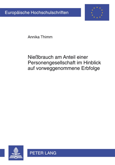 Nießbrauch am anteil einer personengesellschaft im hinblick auf vorweggenommene erbfolge