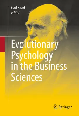 Evolutionary Psychology in the Business Sciences
