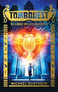 Tombquest. El libro de los muertos by Michael Northrop
