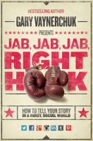 Gary Vaynerchuk - Jab, Jab, Jab, Right Hook artwork