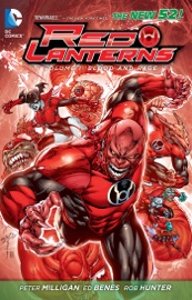 Red Lanterns, Vol. 1: Blood and Rage - Peter Milligan, Ed Benes & Rob Hunter