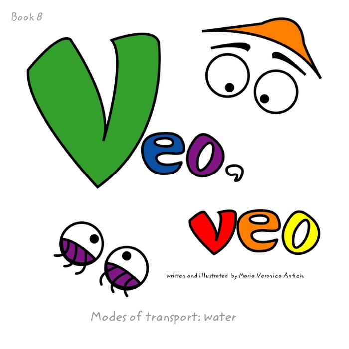 Veo, Veo: Modes of transport: water
