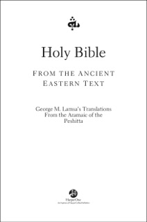 Holy Bible by George M. Lamsa