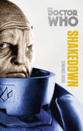 Doctor Who: Shakedown - Terrance Dicks