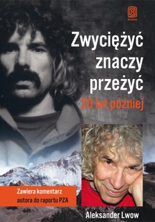 Zwyciężyć znaczy przeżyć. 20 lat później by Aleksander Lwow