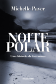 Noite polar - Michelle Paver