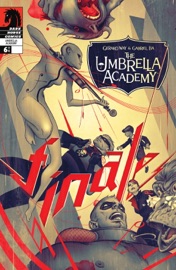The Umbrella Academy: Apocalypse Suite #6 - Gerard Way