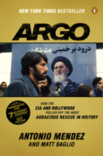 Argo - Antonio Mendez &amp; Matt Baglio Cover Art