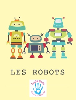 Les Robots by Touché Books