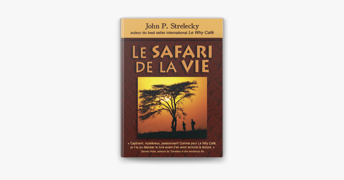 le safari de la vie