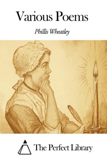 Various Poems by Phillis Wheatley
