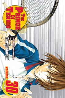The Prince of Tennis, Vol. 30 by Takeshi Konomi