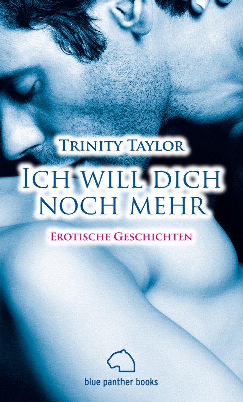 Ich will dich noch mehr