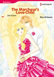 The Marchese's Love-Child - Ryo Arisawa & Sara Craven
