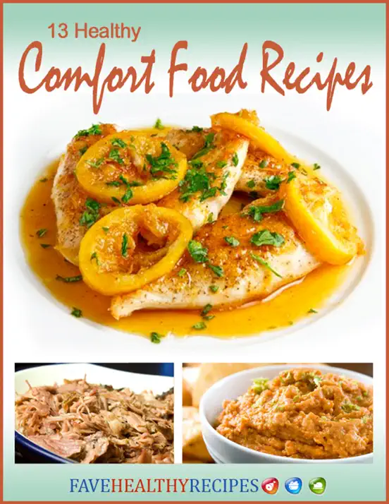 13 Healthy Comfort Food Recipes
