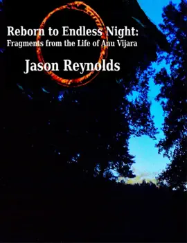 Read: Reborn Book to Endless Night: Fragments from the Life of Anu Vijara