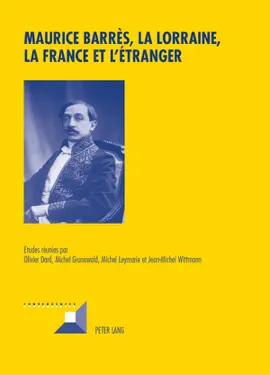 Read: Book Maurice Barrès, la Lorraine, la France et l’étranger