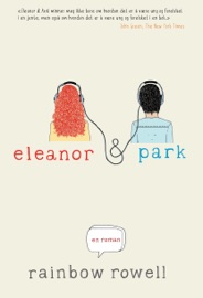 Eleanor & Park - Rainbow Rowell