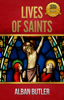 Lives of Saints - Alban Butler