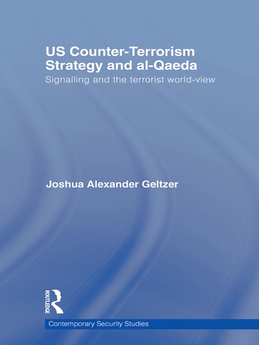 US Counter-Terrorism Strategy and al-Qaeda