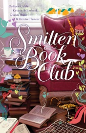 Smitten Book Club - Colleen Coble, Kristin Billerbeck, Denise Hunter & Diann Hunt
