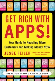 Get Rich with Apps! - Jesse Feiler