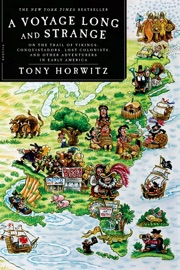 A Voyage Long and Strange - Tony Horwitz