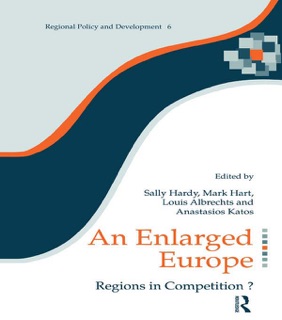 An Enlarged Europe by Louis Albrechts, Sally Hardy, Mark Hart & Anastasios Katos